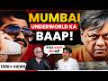 Mumbai Underworld Ka BAAP! 😱 | Mumbai Mafia Untold Story | Dawood, Chhota Rajan & Haji Mastan