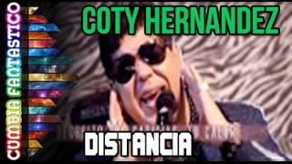 Distancia - Coty Hernandez (Lyric Video Oficial 2017)