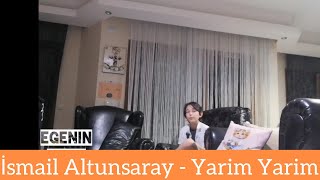 İsmail Altunsaray - Yarim Yarim (6.) Resimi