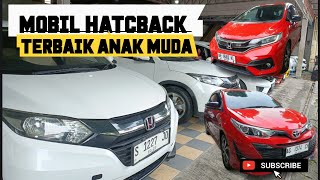 DERETAN MOBIL HATCHBACK TERBAIK & TERLARIS ,..WAJIB DI BELI !!!