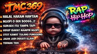Download Lagu 👑 TMC 369 🔥 \ MP3