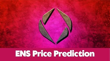 ENS Price Prediction 2023 / ENS News Today / ENS Technical Analysis