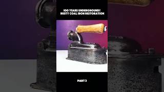 100 Years Underground Rusty Coal Iron Restoration