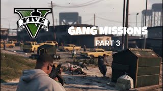 gang missions in GTA V part 3