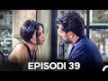 Dashuria E Erret Episodi 39
