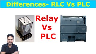 RLC vs PLC | The Difference between Relay Logic Control  Vs PLC