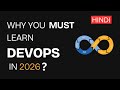 Why You MUST Learn DevOps in 2026 🚀 | Reality Explained | Hindi #devops #tech #education #trending