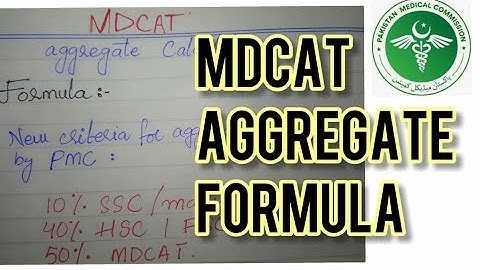 Aggregate Calculating Formula || National MDCAT || Aggregate formula || MDCAT 2020 || PMC Policy