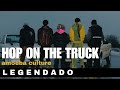 Amoeba culture  hop on the truck traduolegendado