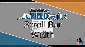 MicroSurvey FieldGenius How To: Scroll Bar Width | Bench Mark