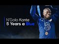 N'Golo Kante | Five Years A Blue