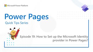 Power Pages Quick Tips Series: How to Set up the Microsoft Identity provider in Power Pages?