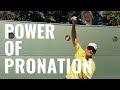 Gain More Power On Your Serve With Pronation!