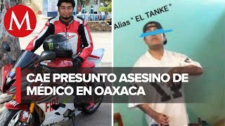 Detienen A Un Joven Por Asesinato De Médico En Oaxaca
