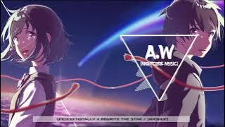 Download lagu 【A.W Nightcore Music】'Unconditionally X Rewrite The star Mashup Version Tik tok Full' // Syhsyah
