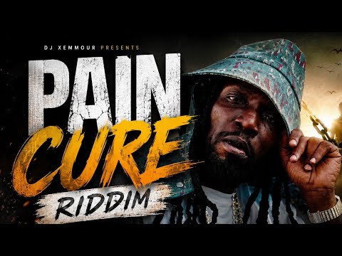 PAIN CURE RIDDIM MIX 2026 🔥 | Best Reggae & Dancehall Mix | DJ XEMMOUR | Healing Vibes Nonstop