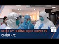 Nhật ký chống dịch Covid-19 chiều 4/2: Thêm 1 ca dương tính tại Bình Dương | VTC1