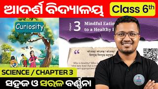 OAV Class 6th Chapter 3 | Mindful Eating A Path to a Healthy Body | 7thCuriosity