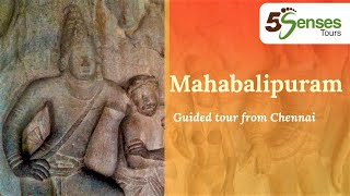 Mahabalipuram travel in a day from Chennai with guide to explore Mahabalipuram temples