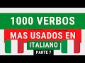 1000 verbos mas usados en italiano parte 7