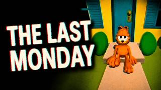 Is this the end? The Last Monday.