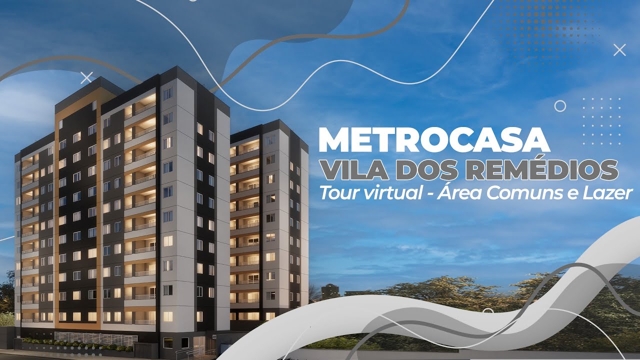Metrocasa Vila dos Remédios | Tour Virtual - Áreas Comuns e Lazer