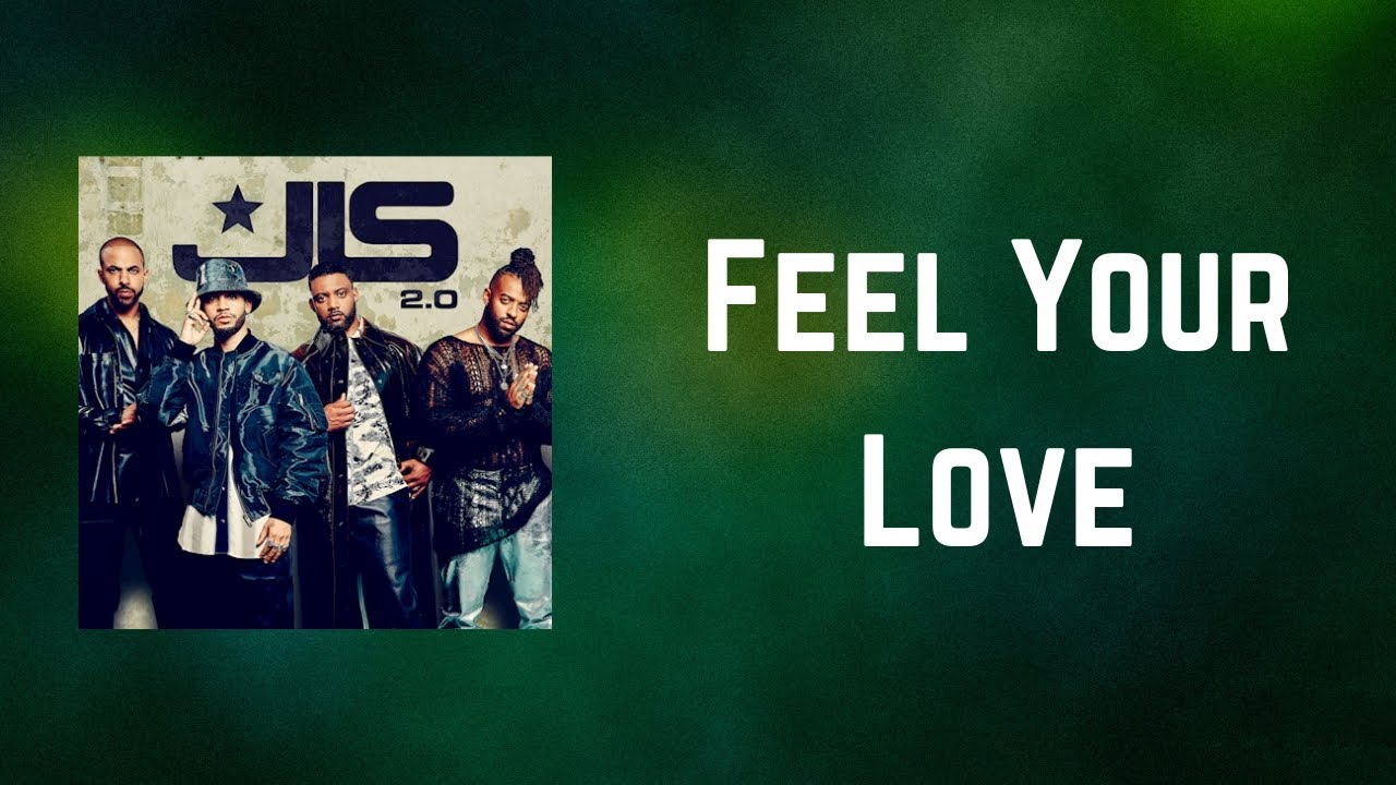 JLS - Feel Your Love (Lyrics)