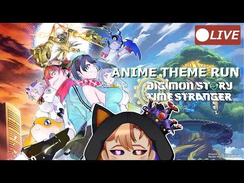 Anime Theme Run! Digimon Story Time Stranger - w/ Taesoo Hakkayami |