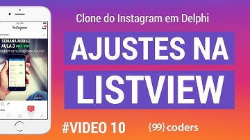 Curso: Clone do Instagram em Delphi - Video 10 - Listview