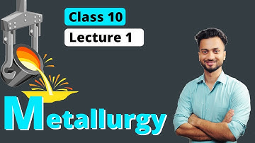 Metallurgy Class 10 SSC  | Lecture 1 | Maharashtra State Board | SSC | Shubham Jha