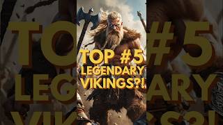 These Vikings Were Even More Legendary Than Ragnar