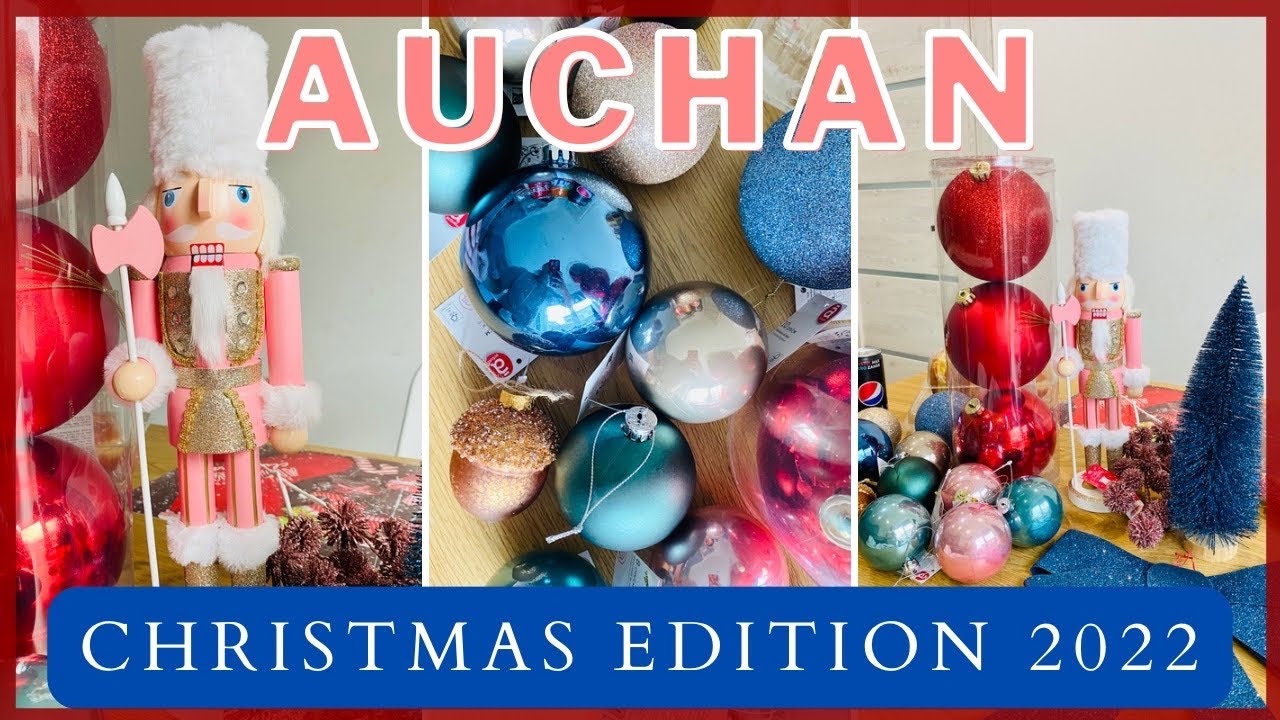 HAUL AUCHAN 🌲🎁 REDUCERE LA DECORATIUNI| GLOBURI, NUTCRACKER & ACCESORII| Rebeca Lupu