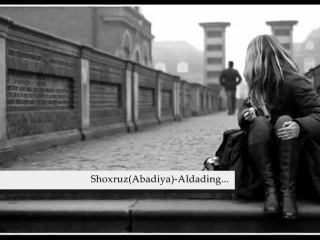 Tonton Shoxruz(Abadiya)-Aldading meni di YouTube