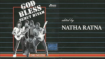 DRUMLESS "Semut Hitam" - God Bless | edited by Natha Ratna