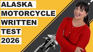 Alaska DMV Motorcycle Written Test 2026 (50 Questions with Explained Answers)