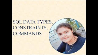 *SQL DATA TYPES, CONSTRAINTS, COMMANDS #sql *
