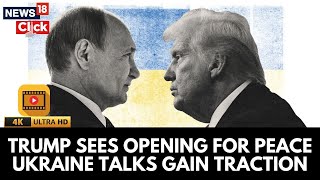 Trump Upbeat on Russia-Ukraine Peace Talks After Florida Meetings | Putin |Zelensky | N18G | 4K