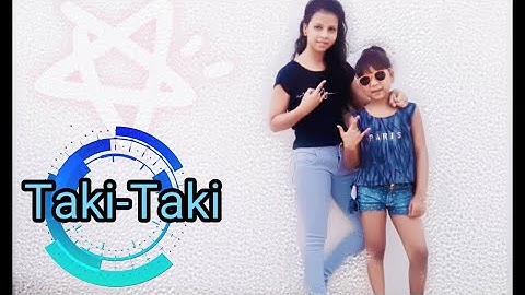 Taki-Taki dance coreography by Unnati & Pragati😘😘