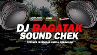 DJ CEK SOUND MIDDLE HIGT BASS RAGATAK FULL BASS BATLE SOUND , DJ SITUBONDO