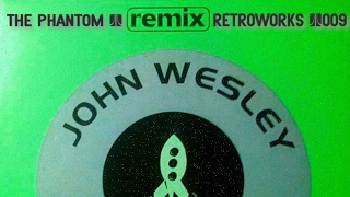 RETROWORKS  JOHN WESLEY - LOVER WHY [PHANTOM REMIX]