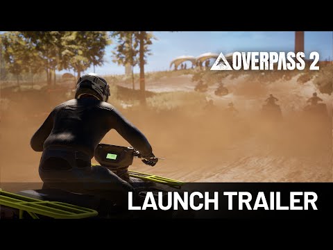 OVERPASS 2 | Launch Trailer