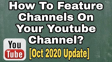 how to feature channels on youtube (featured channels on youtube) Updated