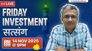 Friday Investment Satsang with Gaurav Jain