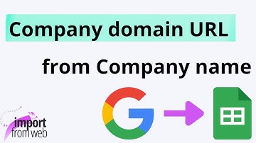 How to find company domain URL based on company name with Google Sheets