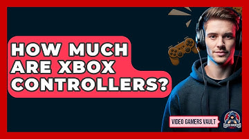 How Much Are Xbox Controllers? - Video Gamers Vault