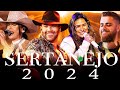 MIX SERTANEJO 2024 || As Melhores Musicas Sertanejas 2024 HD || Sertanejo 2024 Mais Tocadas