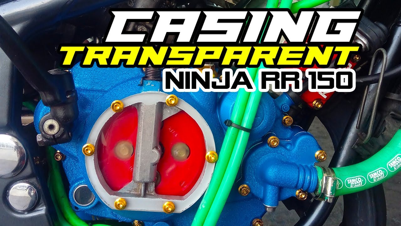  Kawasaki  Ninja RR  150  Casing Clutch TRANSPARENT Review 