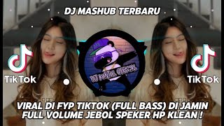 DJ MASHUB DIDUNIA INI TENANG AJA VIRAL DI FYP TIKTOL FULL BEAT BASS MANTUL PARAH  (IKYY PAHLEVI)