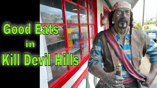 Good Eats in Kill Devil Hills