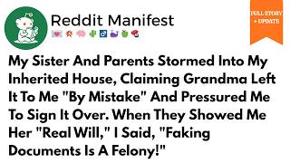 Information My Sister And Parents Stormed Into My Inherited House, Claiming… Reddit Relationship Stories News